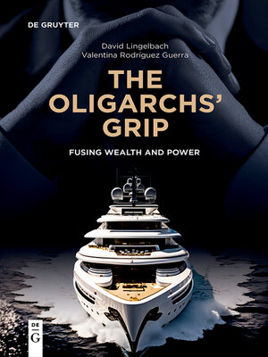 cover image of The Oligarchs' Grip